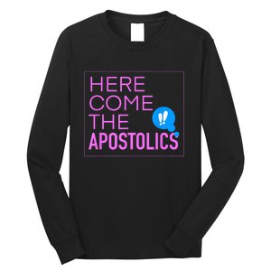 Here Come The Apostolics NAYC23 Long Sleeve Shirt