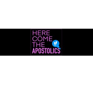 Here Come The Apostolics NAYC23 Bumper Sticker