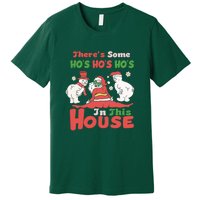 Theres Some Hos In This House Funny Santa, Funny Christmas,Christmas Gift, Christmas In July Premium T-Shirt