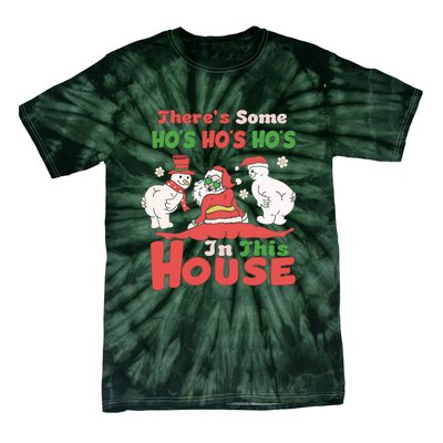 Theres Some Hos In This House Funny Santa, Funny Christmas,Christmas Gift, Christmas In July Tie-Dye T-Shirt