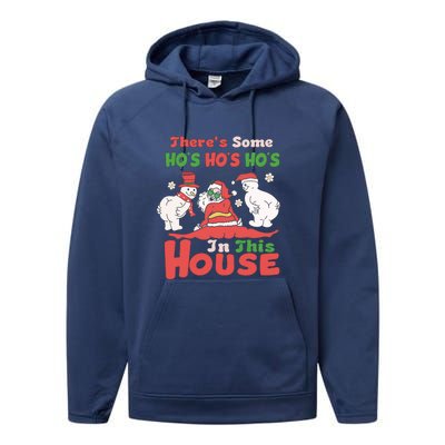 Theres Some Hos In This House Funny Santa, Funny Christmas,Christmas Gift, Christmas In July Performance Fleece Hoodie