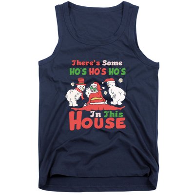 Theres Some Hos In This House Funny Santa, Funny Christmas,Christmas Gift, Christmas In July Tank Top