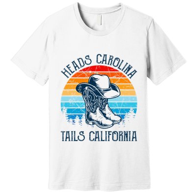 Heads Carolina Tail California Country Music Cowgirl Western Premium T-Shirt
