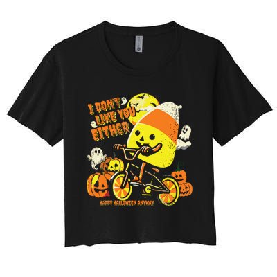 Halloween Costume Team Candy Corn I DonT Like You Either Women's Crop Top Tee