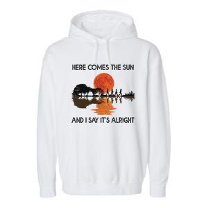 Here Comes The Sun And I Say It's Alright Guitar Garment-Dyed Fleece Hoodie