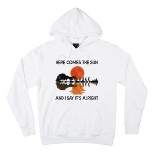 Here Comes The Sun And I Say It's Alright Guitar Hoodie