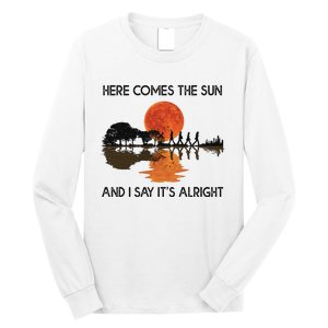 Here Comes The Sun And I Say It's Alright Guitar Long Sleeve Shirt