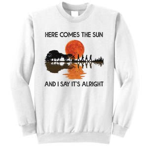 Here Comes The Sun And I Say It's Alright Guitar Sweatshirt