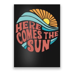 Here Comes The Sun Summer Beach Poster