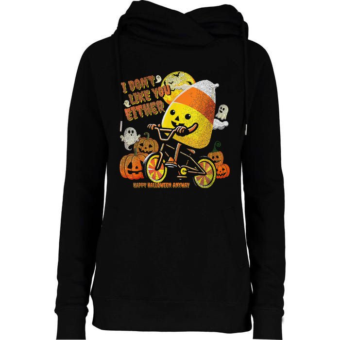 Halloween Costume Team Candy Corn I DonT Like You Either Gift Womens Funnel Neck Pullover Hood