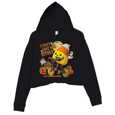 Halloween Costume Team Candy Corn I DonT Like You Either Gift Crop Fleece Hoodie