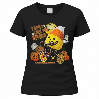 Halloween Costume Team Candy Corn I DonT Like You Either Gift Women's T-Shirt