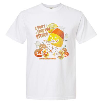 Halloween Costume Team Candy Corn I DonT Like You Either Gift Garment-Dyed Heavyweight T-Shirt