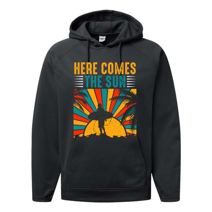 Here Comes The Sun | Surfing Summer Surf Surfer Gift Performance Fleece Hoodie