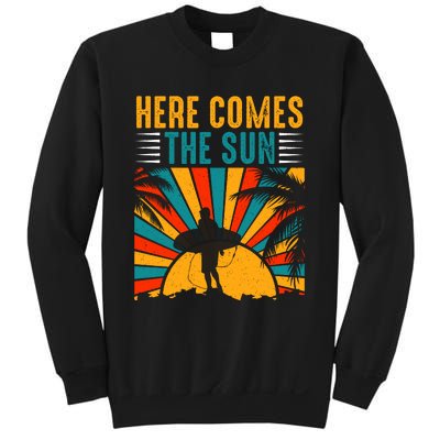 Here Comes The Sun | Surfing Summer Surf Surfer Gift Sweatshirt