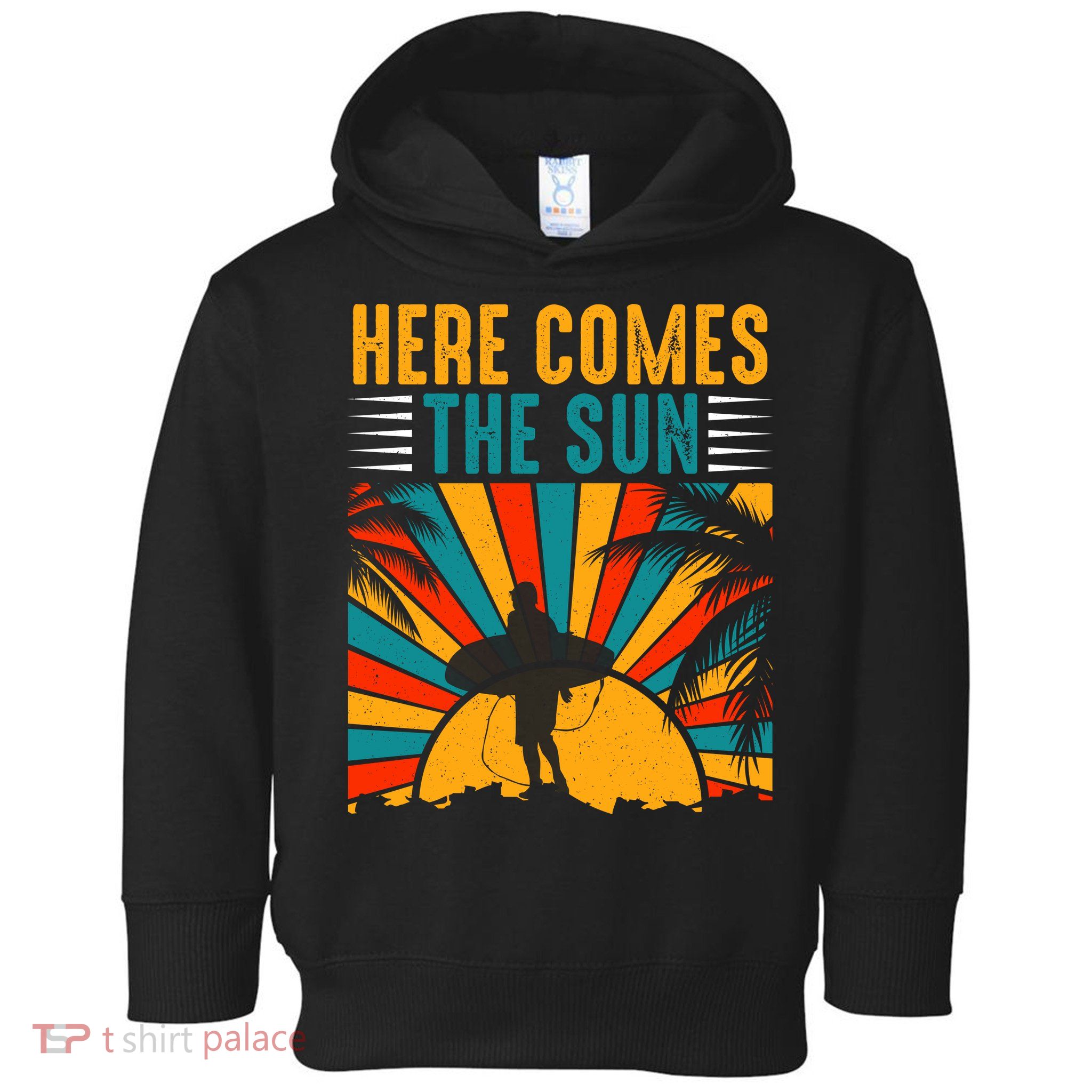 Here Comes The Sun | Surfing Summer Surf Surfer Gift Toddler Hoodie