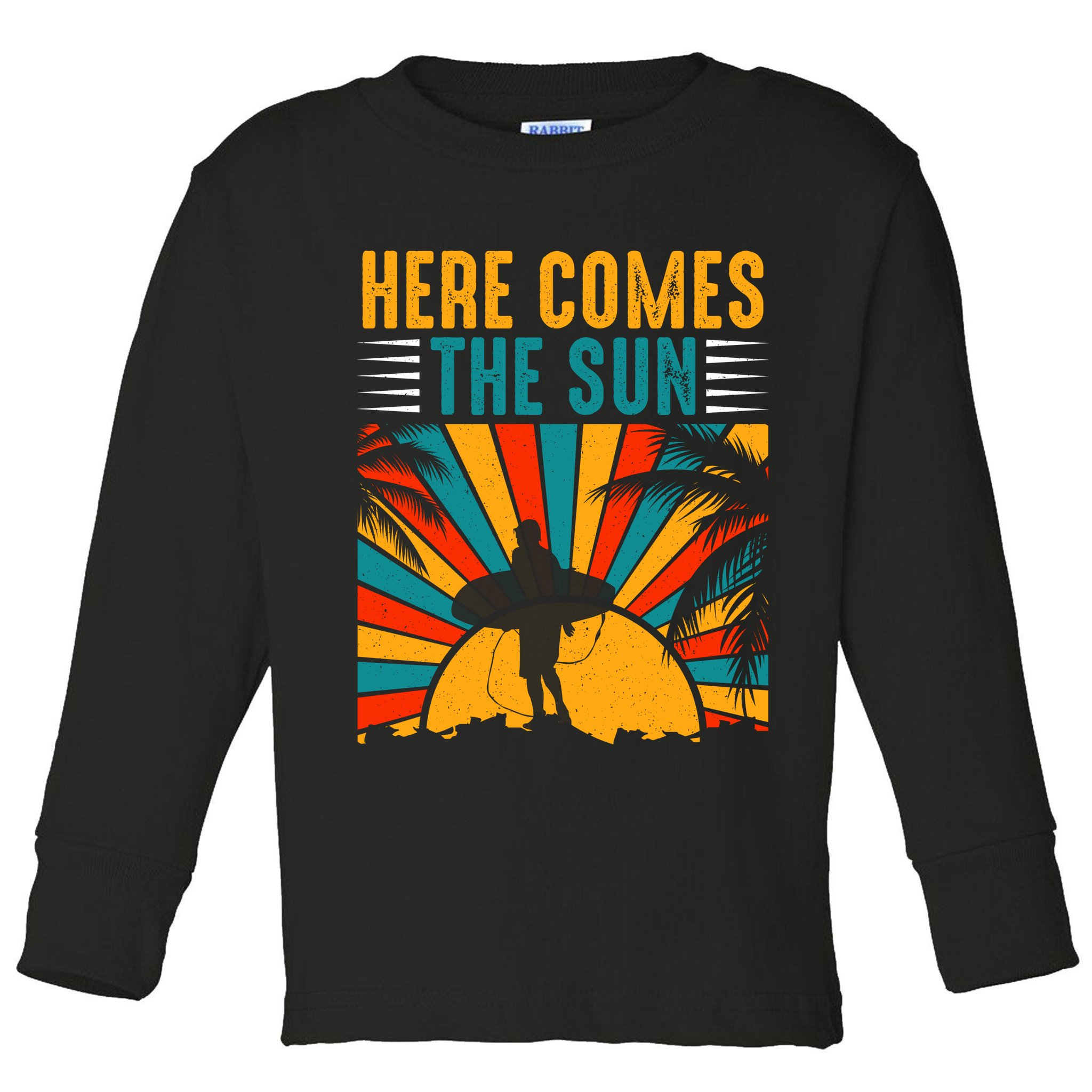 Here Comes The Sun | Surfing Summer Surf Surfer Gift Toddler Long Sleeve Shirt