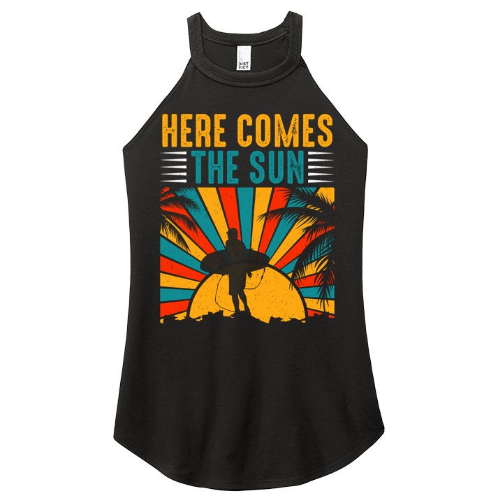 Here Comes The Sun | Surfing Summer Surf Surfer Gift Women's Perfect Tri Rocker Tank