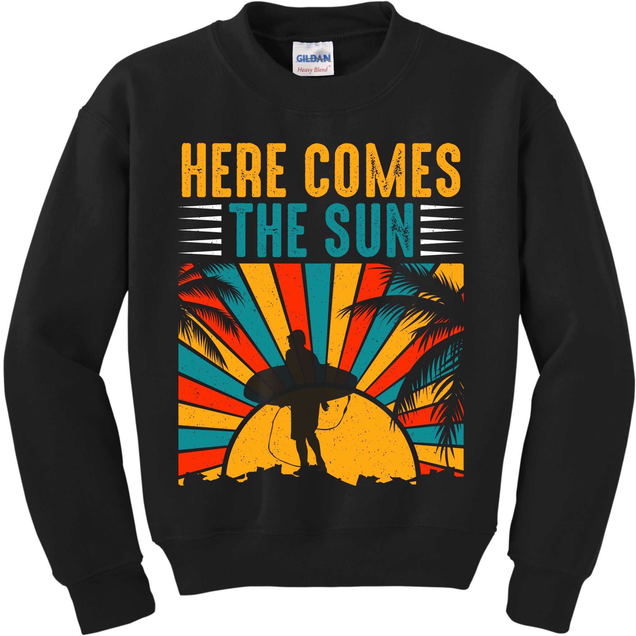 Here Comes The Sun | Surfing Summer Surf Surfer Gift Kids Sweatshirt
