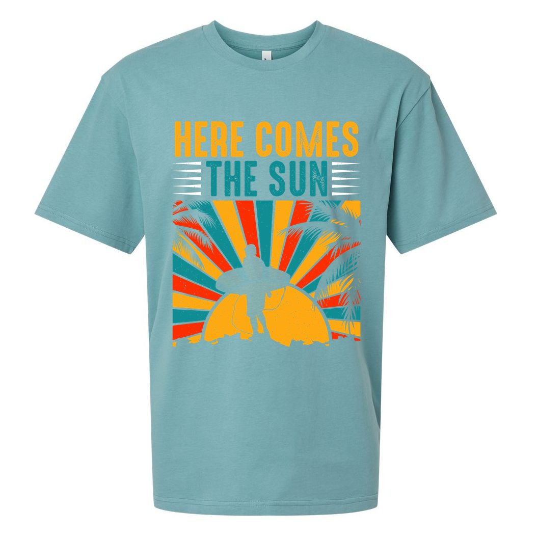 Here Comes The Sun | Surfing Summer Surf Surfer Gift Sueded Cloud Jersey T-Shirt
