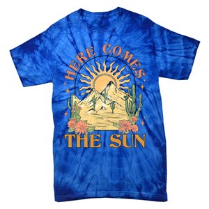 Here Comes The Sun Summer Vibes Summertime Vacation Funny Gift Tie-Dye T-Shirt