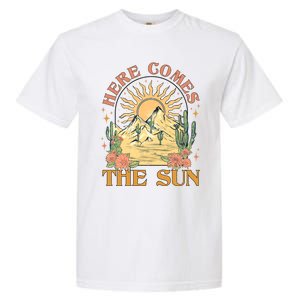 Here Comes The Sun Summer Vibes Summertime Vacation Funny Gift Garment-Dyed Heavyweight T-Shirt