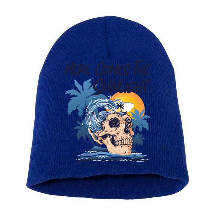 Here Comes The Sunlight Funny Summer Vibes Beach Vacation Gift Short Acrylic Beanie