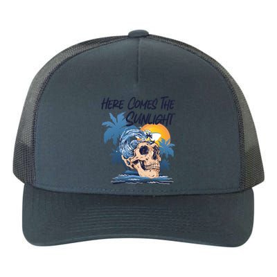 Here Comes The Sunlight Funny Summer Vibes Beach Vacation Gift Yupoong Adult 5-Panel Trucker Hat