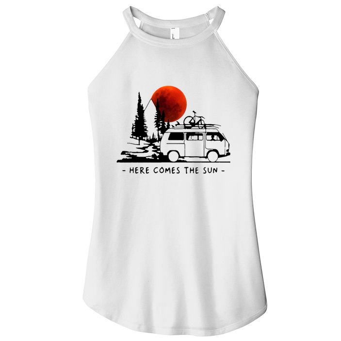 Here Comes The Sun Camping Life Cute Gift Women's Perfect Tri Rocker Tank
