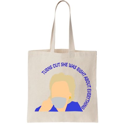Hillary Clinton Turns Out She Was Right About Everything Bag