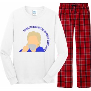 Hillary Clinton Turns Out She Was Right About Everything Long Sleeve Pajama Set