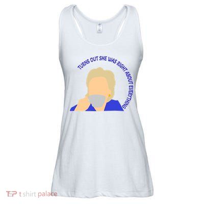 Hillary Clinton Turns Out She Was Right About Everything Ladies Essential Flowy Tank