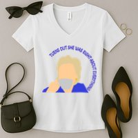 Hillary Clinton Turns Out She Was Right About Everything Women's V-Neck T-Shirt