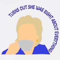 Hillary Clinton Turns Out She Was Right About Everything Wool Snapback Cap