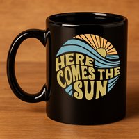 Here Comes The Sun 11oz C Handle Ceramic Mug