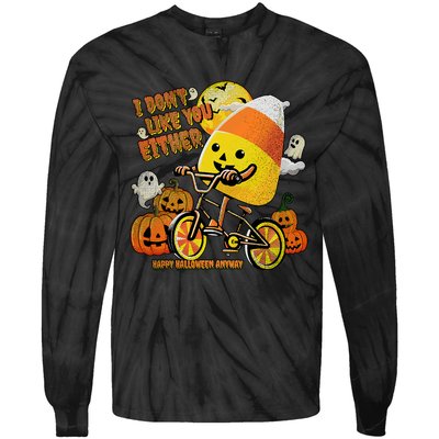 Halloween Costume Team Candy Corn I DonT Like You Either Tie-Dye Long Sleeve Shirt