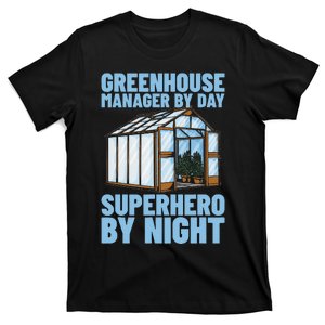 Horticulture Cultivation Temperature Greenhouse Manager T-Shirt