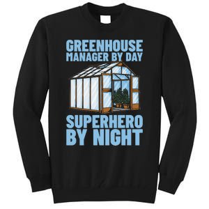 Horticulture Cultivation Temperature Greenhouse Manager Tall Sweatshirt