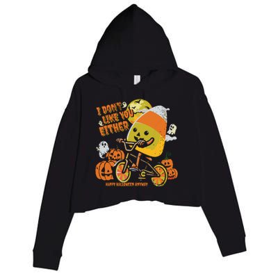 Halloween Costume Team Candy Corn I DonT Like You Either Crop Fleece Hoodie