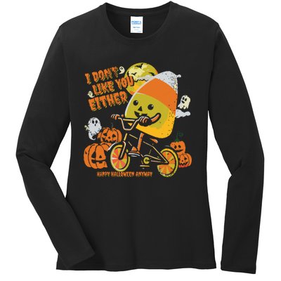 Halloween Costume Team Candy Corn I DonT Like You Either Ladies Long Sleeve Shirt