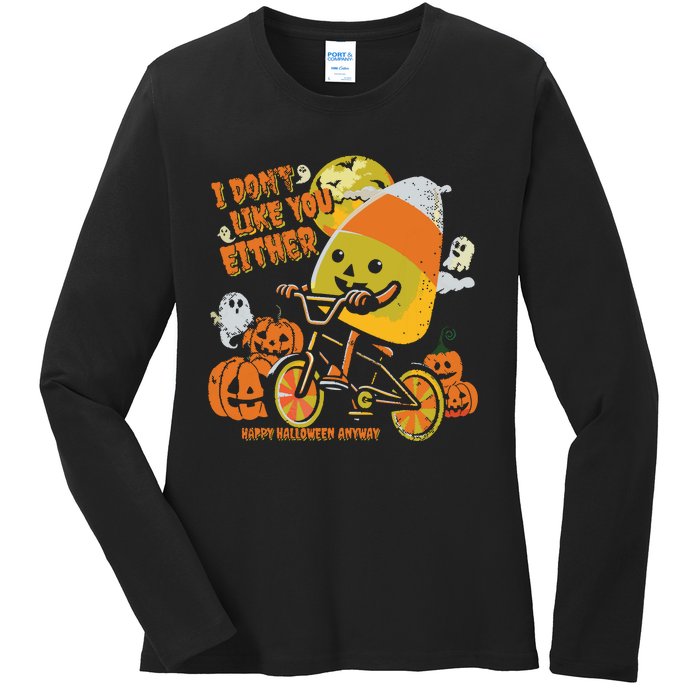 Halloween Costume Team Candy Corn I DonT Like You Either Ladies Long Sleeve Shirt