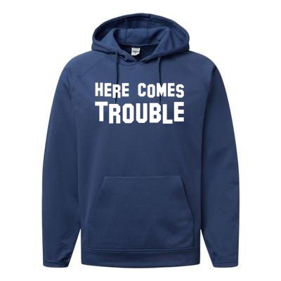 Here Comes Trouble Performance Fleece Hoodie