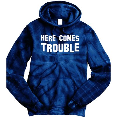 Here Comes Trouble Tie Dye Hoodie