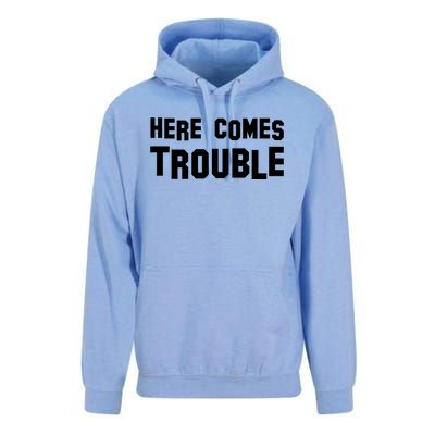 Here Comes Trouble Unisex Surf Hoodie