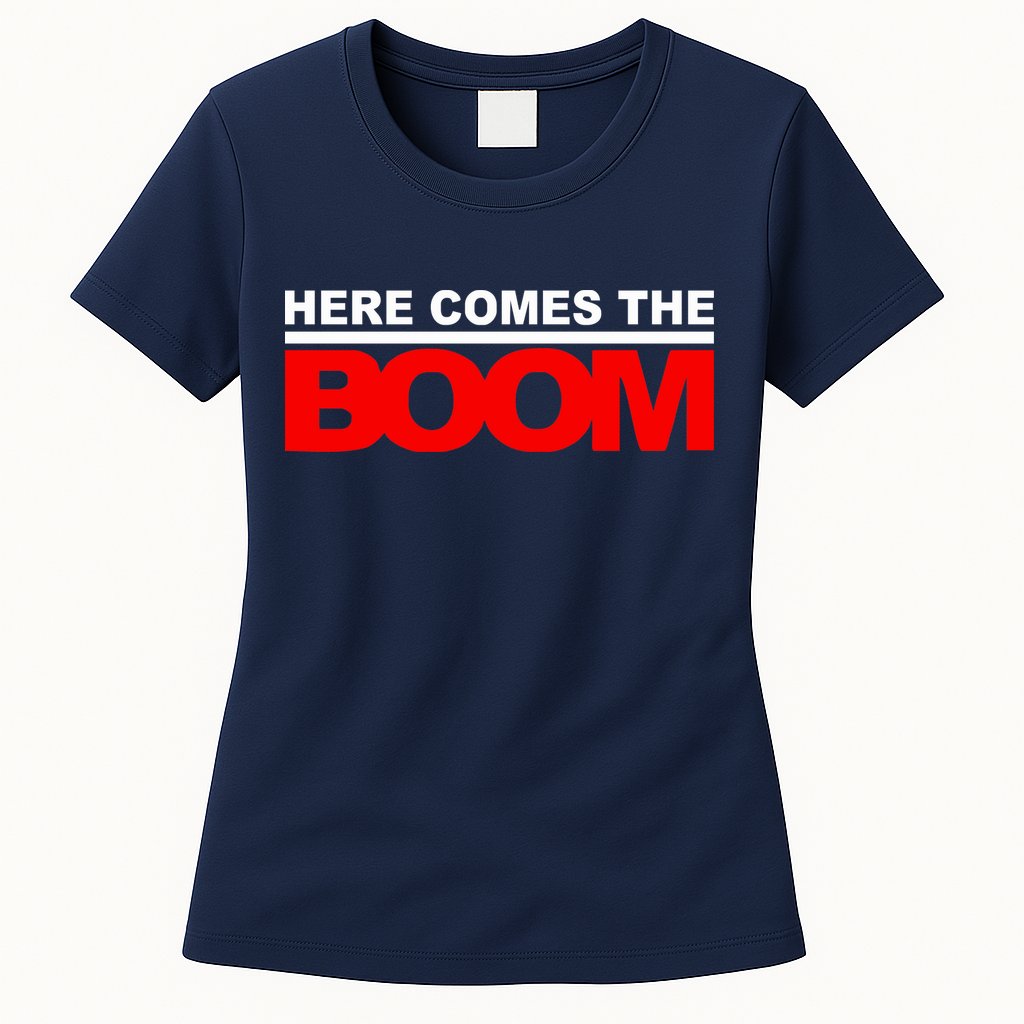 Here Comes The Boom Womens T-Shirt
