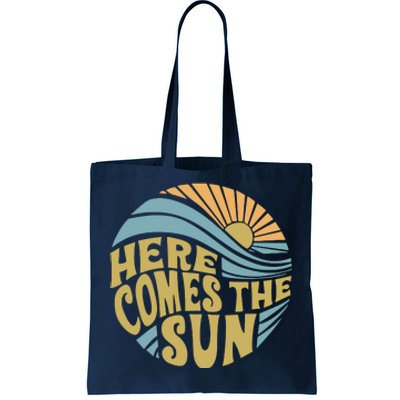 Here Comes The Sun Tote Bag