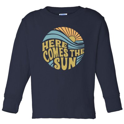 Here Comes The Sun Toddler Long Sleeve Shirt