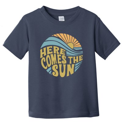 Here Comes The Sun Toddler T-Shirt