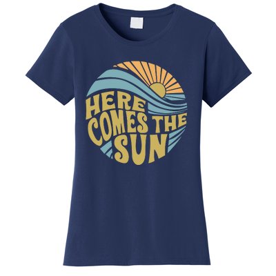 Here Comes The Sun Women's T-Shirt