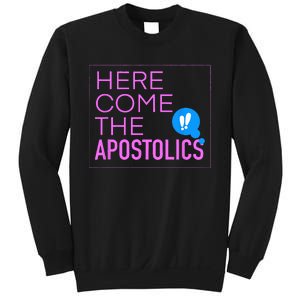 Here Come The Apostolics NAYC23 Sweatshirt